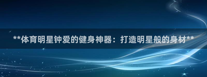 尊龙人生就是博网站下载